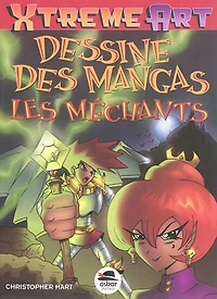 Dessine des mangas: les méchants
