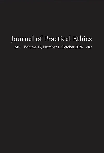 Journal of Practical Ethics, Vol. 12, No. 1