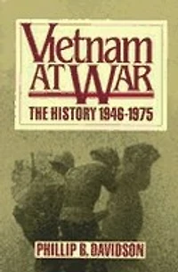 Vietnam at War: The History: 1946-1975