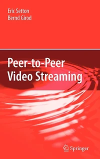 Peer-to-Peer Video Streaming