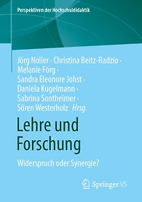 Lehre Und Forschung: Widerspruch Oder Synergie?