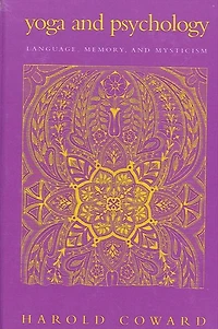 Yoga and Psychology: Language, Memory, and Mysticism