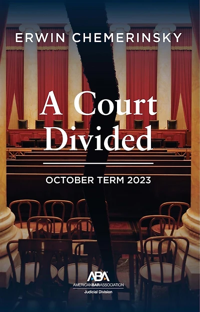 A Court Divided: October Term 2023