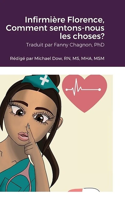 Infirmière Florence, Comment sentons-nous les choses?
