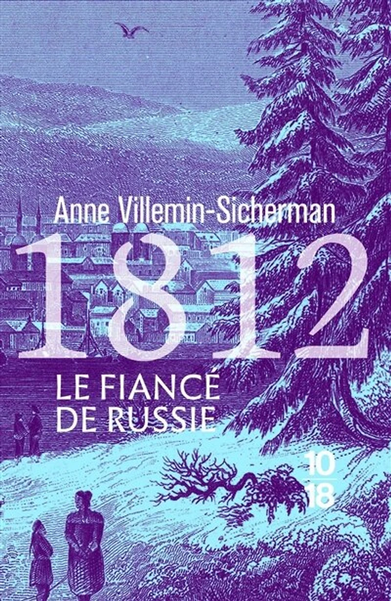 1812, le fiancé de Russie