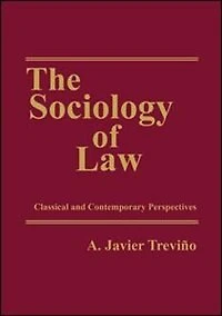 The Sociology of Law: Classical and Contemporary Perspectives