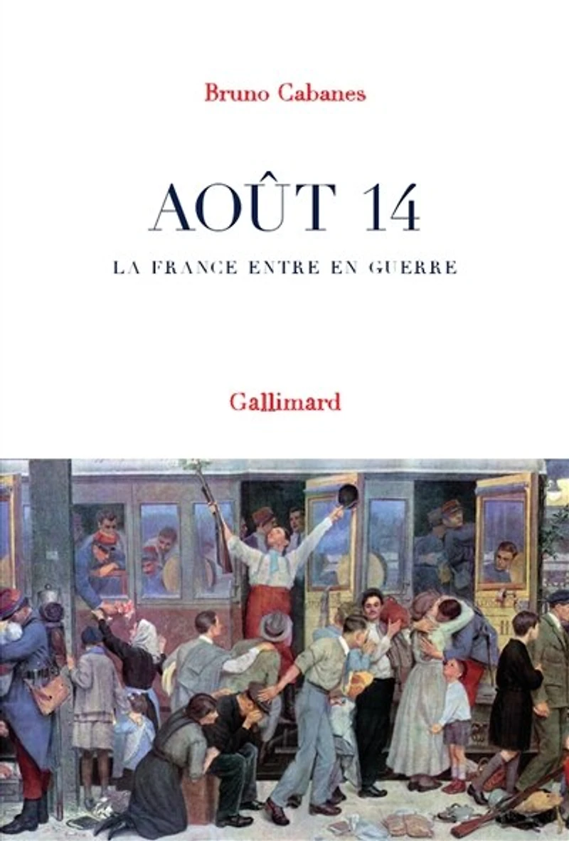 Août 14: la France entre en guerre