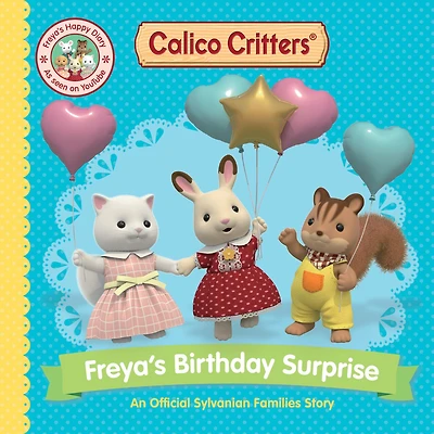 Calico Critters: Freya's Birthday Surprise