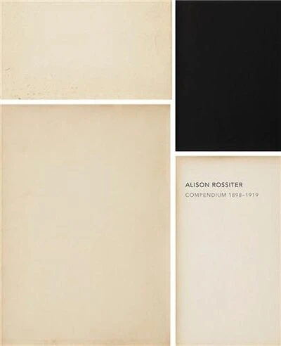 Alison Rossiter: Compendium 1898–1919