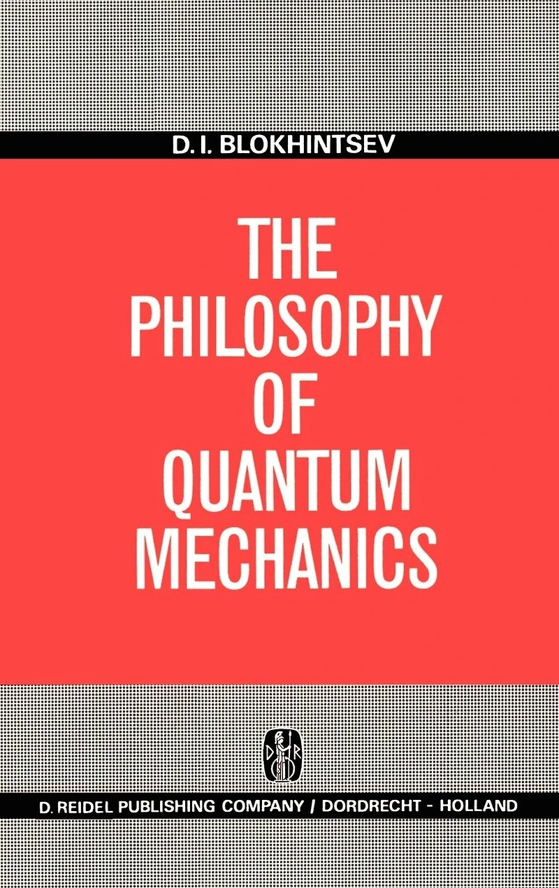 The Philosophy Of Quantum Mechanics