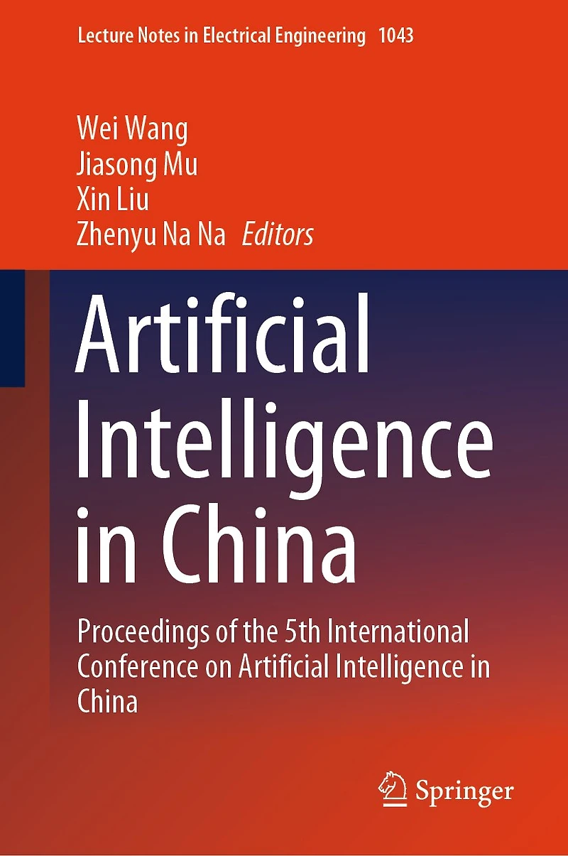 Artificial Intelligence China: Proceedings of the 5th International Conference on China