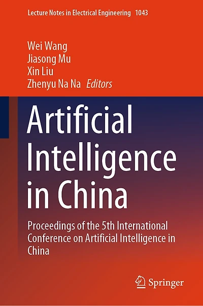 Artificial Intelligence China: Proceedings of the 5th International Conference on China