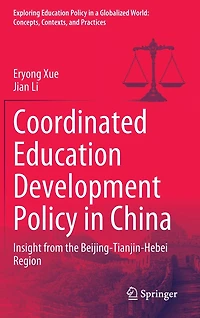 Coordinated Education Development Policy China: Insight from the Beijing-Tianjin-Hebei Region
