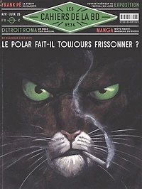 Les cahiers de la BD, n°34. Le polar fait-il toujours frissonner ?