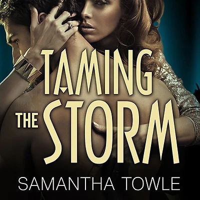 Taming the Storm Lib/E