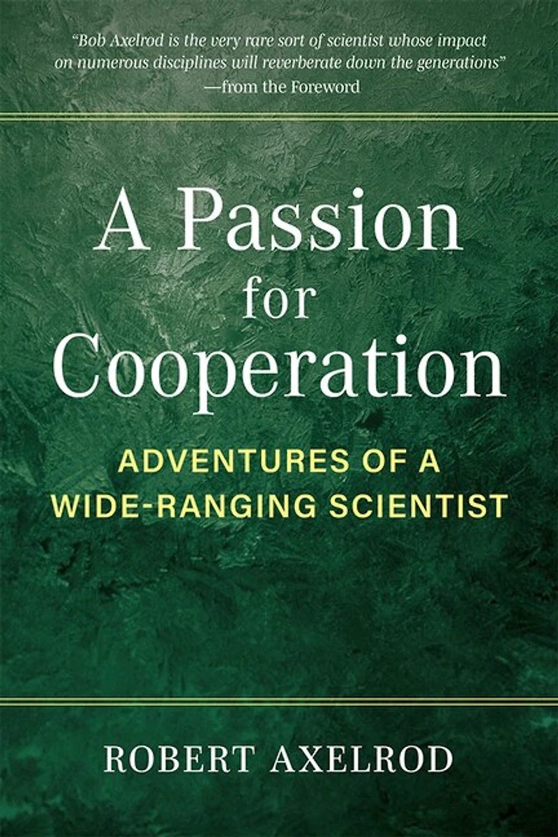 a Passion for Cooperation: Adventures of Wide-Ranging Scientist