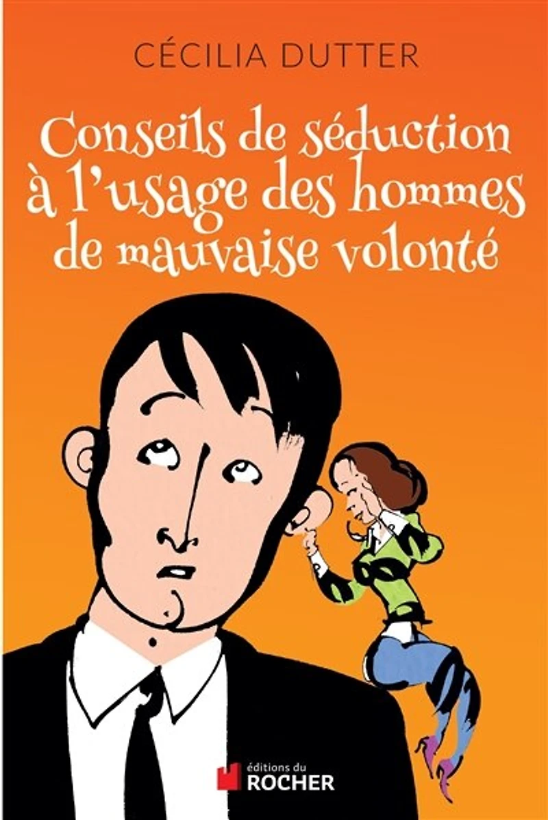CONSEILS DE SEDUCTION A L