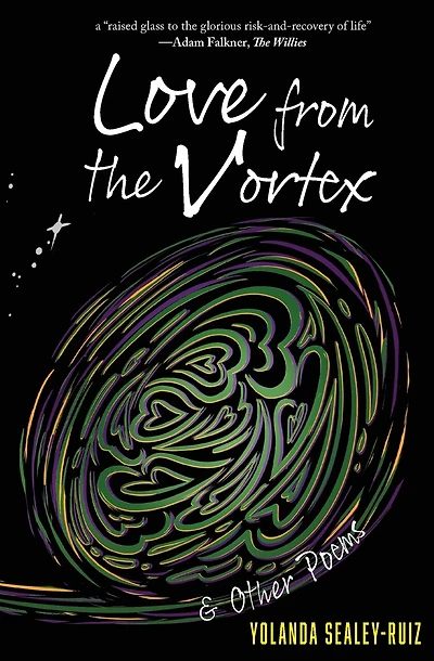 Love from the Vortex & Other Poems