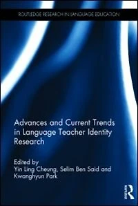 Advances And Current Trends Language Teacher Identity Research