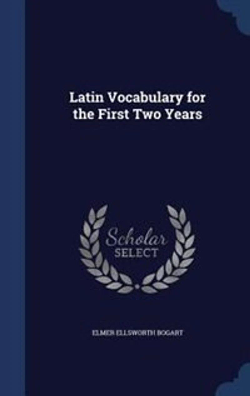 Latin Vocabulary for the First Two Years