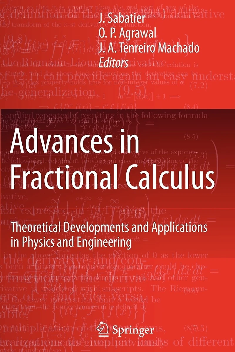 Advances Fractional Calculus: Theoretical Developments and Applications Physics Engineering