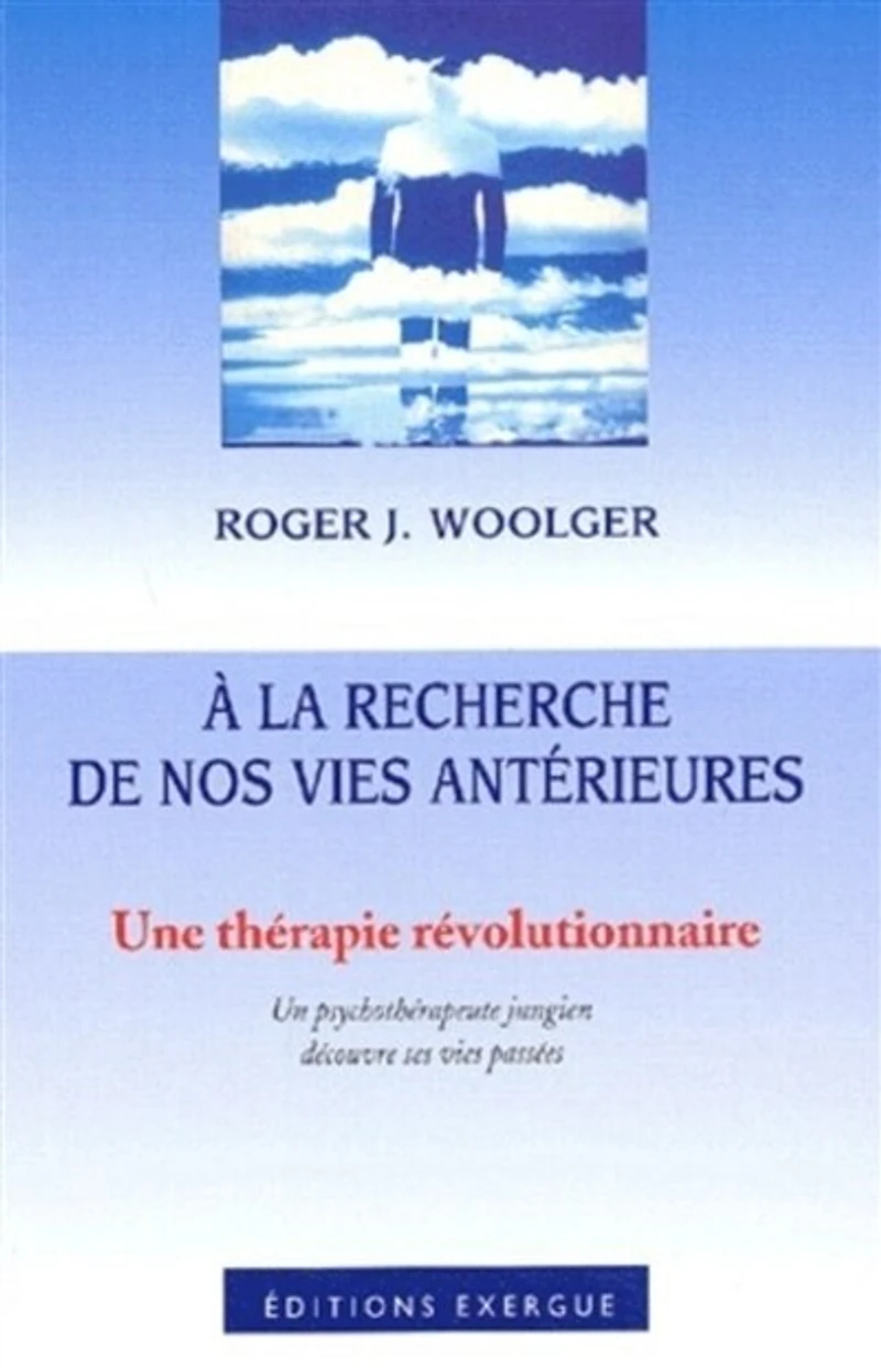 A la recherche de nos vies antérieures: une thérapie révolutionnaire