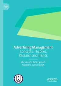 Advertising Management: Concepts, Theories, Research and Trends