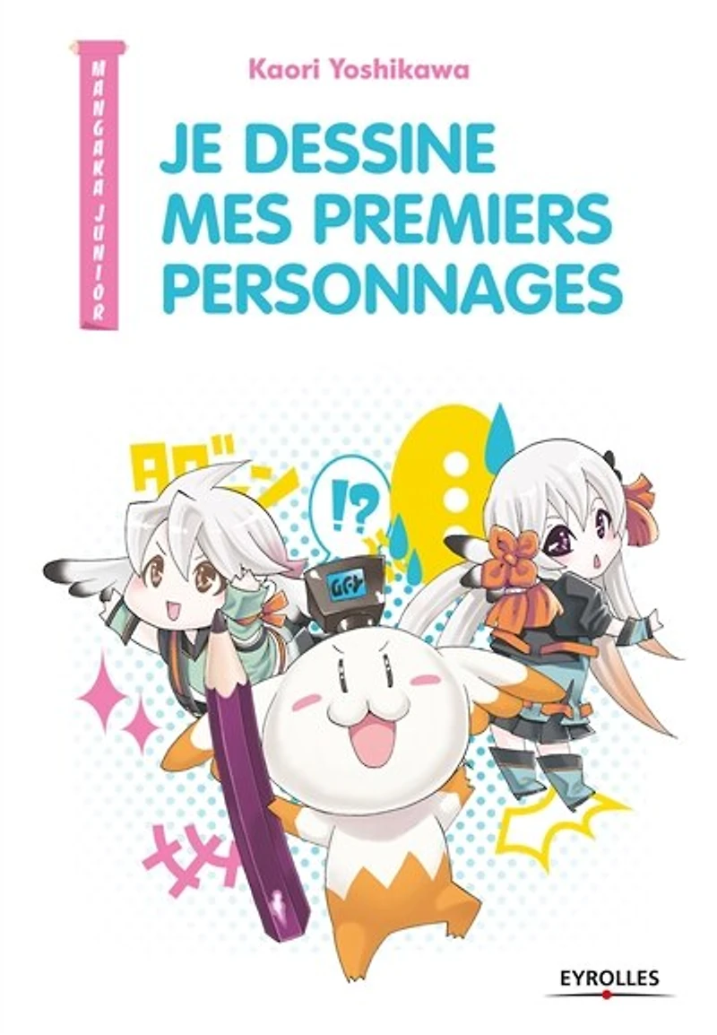 Je dessine mes premiers personnages