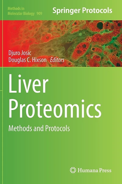 Liver Proteomics: Methods And Protocols