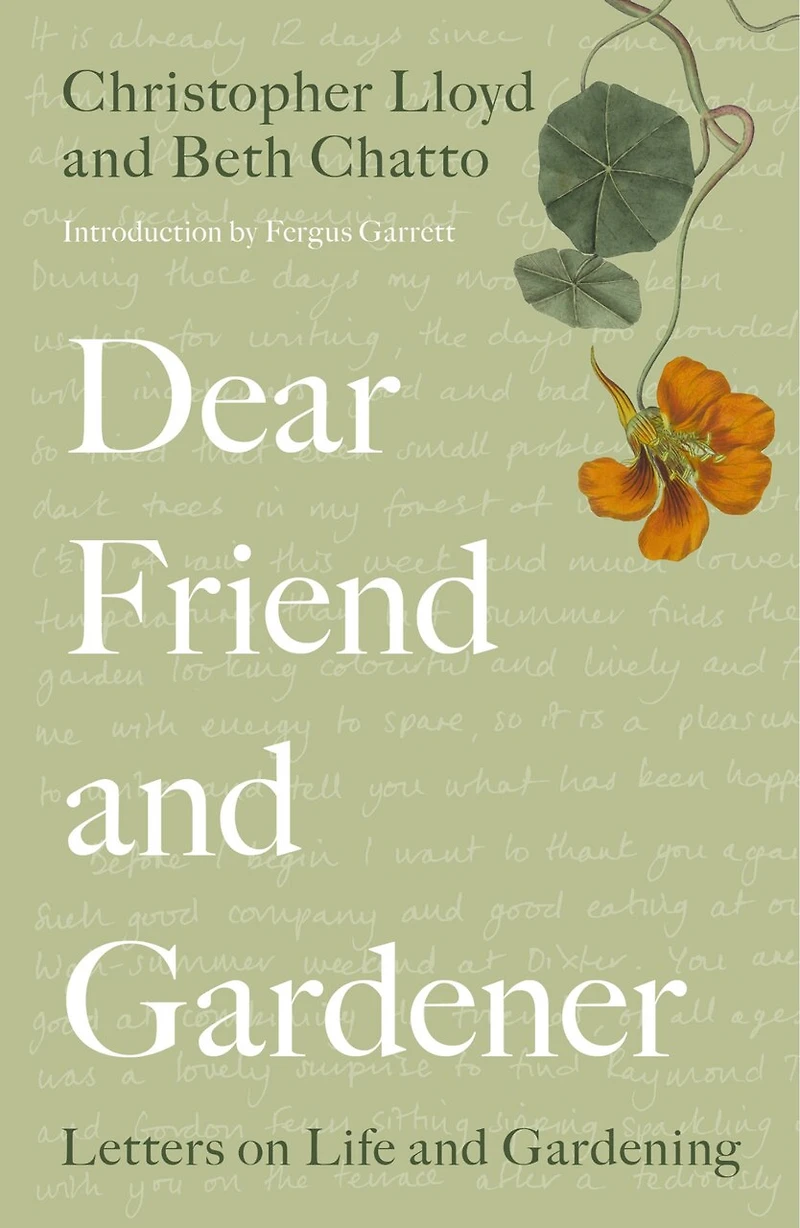 Dear Friend and Gardener: Letters on Life Gardening