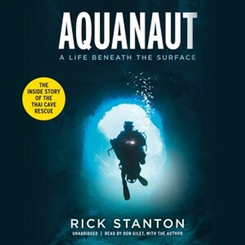 Aquanaut: The Inside Story Of Thai Cave Rescue