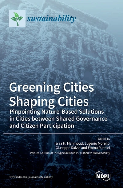 Greening Cities Shaping Cities: Pinpointing Nature-Based Solutions in Cities between Shared Governance and Citizen Participation