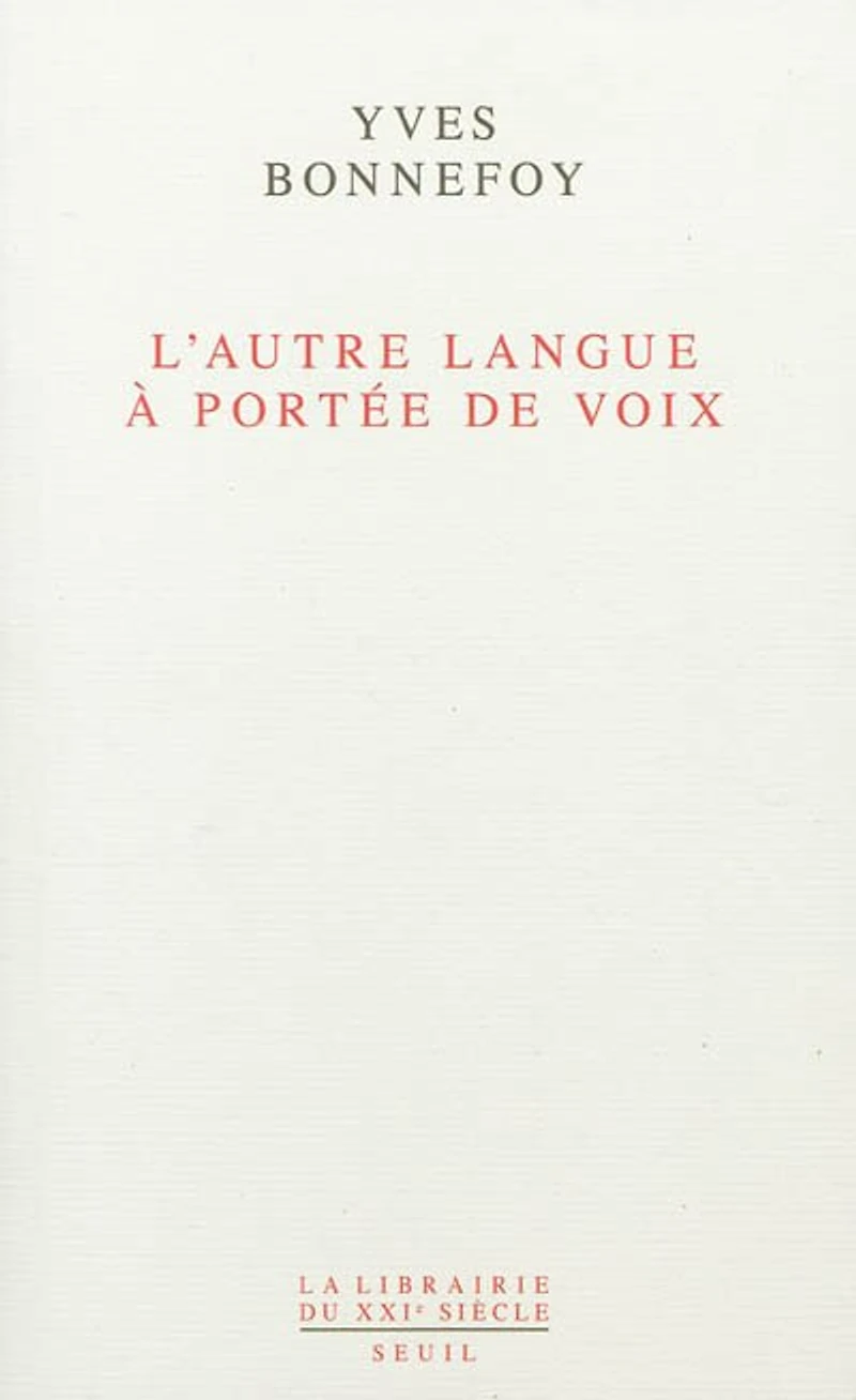 L' autre langue à portée de voix: essais sur la traduction poésie
