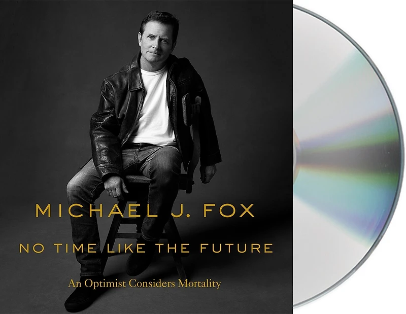 No Time Like The Future: An Optimist Considers Mortality