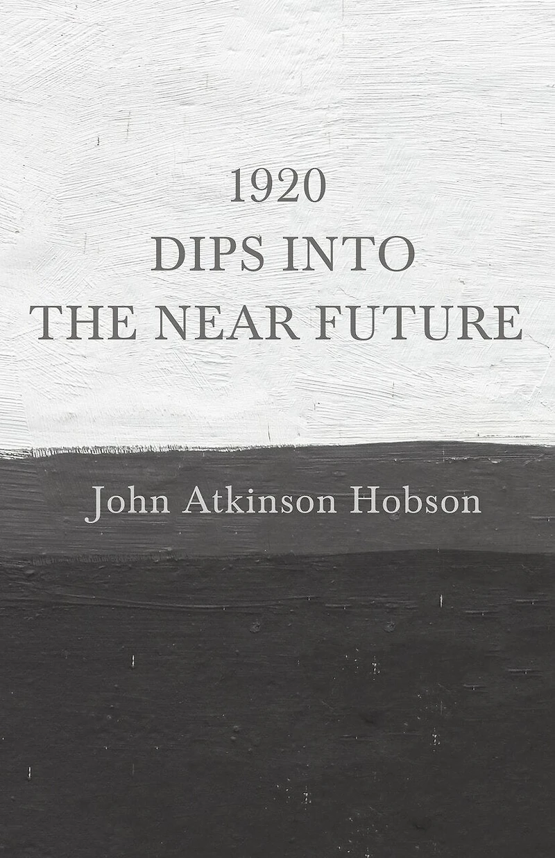 1920 - Dips Into The Near Future: An Anti-War Pamphlet from World War I