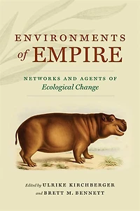 Environments of Empire: Networks and Agents Ecological Change