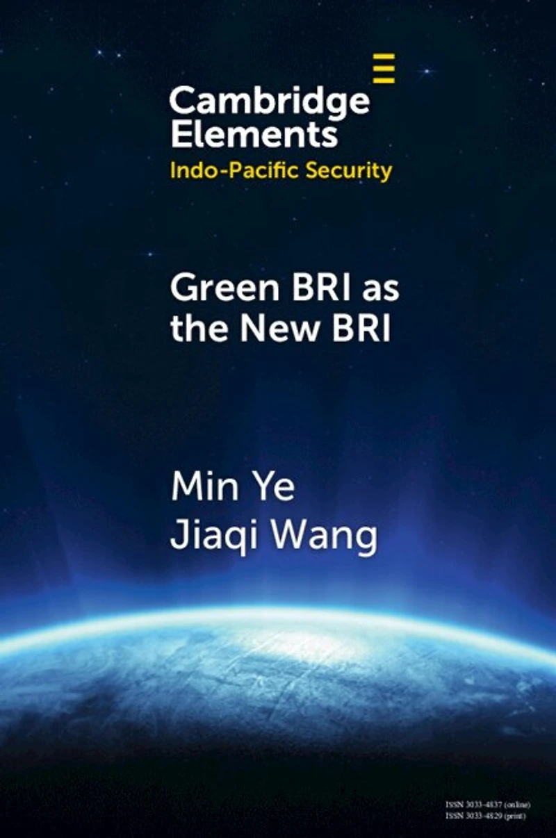 Green BRI as the New BRI: Domestic Drivers and International Implications
