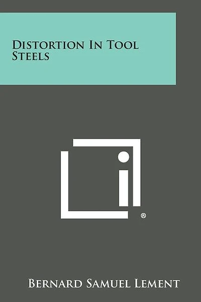 Distortion In Tool Steels