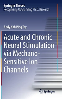 Acute and Chronic Neural Stimulation via Mechano-Sensitive Ion Channels