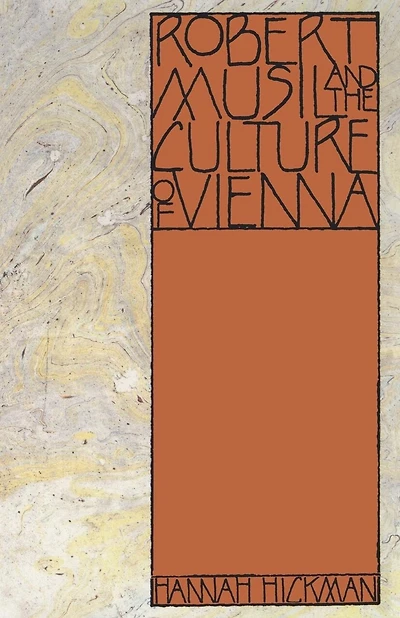 Robert Musil And The Culture Of Vienna