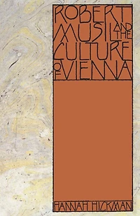 Robert Musil And The Culture Of Vienna