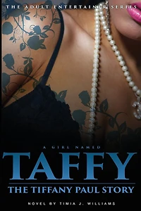 A Girl Named Taffy: The Tiffany Paul Story