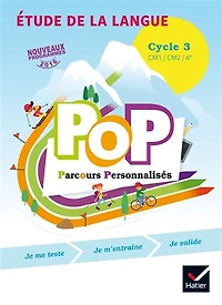 Pop parcours personnalisés, étude de la langue: cycle 3, CM1, CM2, 6e