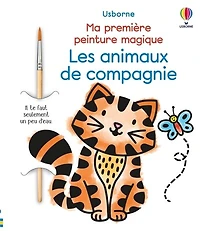 Les animaux de compagnie: Ma première peinture magique