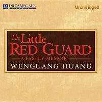 The Little Red Guard: A Family Memoir