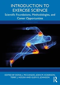Introduction to Exercise Science: Scientific Foundations, Methodologies, and Career Opportunities