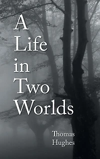 A Life Two Worlds