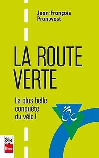 La route verte: plus belle conquête du vélo !