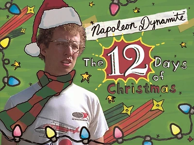 Napoleon Dynamite's The Twelve Days of Christmas