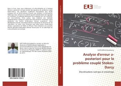 Analyse d'erreur a-posteriori pour le probleme couple Stokes-Darcy: Discretisations isotrope et anisotrope